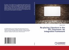 Re-placing Literature in the EFL Classroom: An Integrative Framework