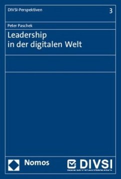 Leadership in der digitalen Welt - Paschek, Peter