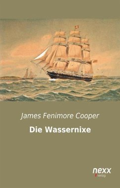 Die Wassernixe - Cooper, James Fenimore