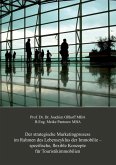 Der strategische Marketingprozess im Rahmen des Lebenszyklus der Immobilie spezifische, flexible Konzepte für Touristikimmobilien Der strategische Marketingprozess im Rahmen des Lebenszyklus der Immobilie spezifische, flexible Konzepte für Touristikimmobilien