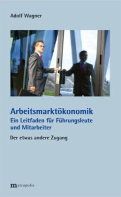 Arbeitsmarktökonomik - Wagner, Adolf