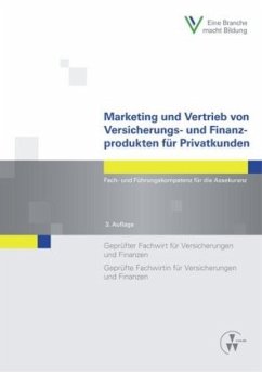 Marketing und Vertrieb von Versicherungs- und Finanzprodukten für Privatkunden - Köhne, Thomas;Lange, Manfred;Foitzik, Rainer