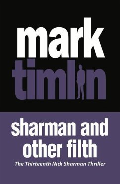 Sharman and Other Filth: Volume 13 - Timlin, Mark