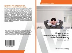 Monetary and non-monetary Motivation under Multitasking