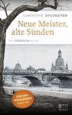 Neue Meister, alte Sünden (eBook, ePUB)