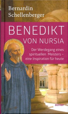 Benedikt von Nursia (eBook, PDF) - Schellenberger, Bernardin