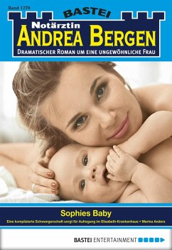 Sophies Baby / Notärztin Andrea Bergen Bd.1270 (eBook, ePUB) - Anders, Marina