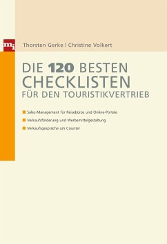Die 120 besten Checklisten für den Touristikvertrieb (eBook, ePUB) - Gerke, Thorsten; Volkert, Christine