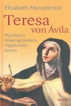 Teresa von Ávila (eBook, ePUB) - Münzebrock, Elisabeth
