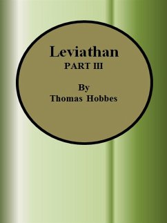 Leviathan: PART III (eBook, ePUB) - Hobbes, Thomas