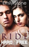 Ride Hard and Free (Hell Fire MC) (eBook, ePUB)