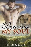 Bearing My Soul (Paranormal Alpha Werebear Romance) (eBook, ePUB)