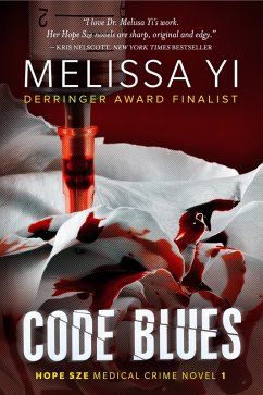 Code Blues (Hope Sze Medical Crime, #1) (eBook, ePUB) - Yi, Melissa; Yuan-Innes, Melissa