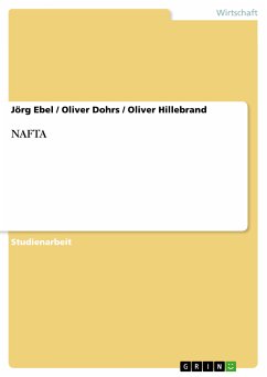 NAFTA (eBook, ePUB) - Ebel, Jörg; Dohrs, Oliver; Hillebrand, Oliver