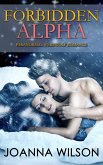 Forbidden Alpha (Paranormal Werewolf Romance) (eBook, ePUB) Forbidden Alpha (Paranormal Werewolf Romance) (eBook, ePUB)