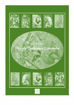 Piccola Orchestra Criminale (eBook, ePUB) - Bollac, Valerio