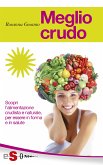 Meglio crudo (eBook, ePUB)