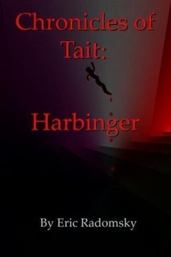 Chronicles of Tait: Harbinger (eBook, ePUB) - Radomsky, Eric