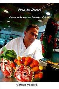 Food art decor (fixed-layout eBook, ePUB) - Messere, Gerardo