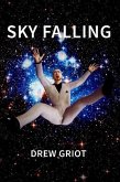 Sky Falling (eBook, ePUB) Sky Falling (eBook, ePUB)