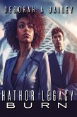 Hathor Legacy: Burn (eBook, ePUB)