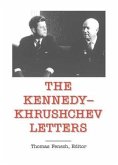 Kennedy-Khrushchev Letters (eBook, ePUB) Kennedy-Khrushchev Letters (eBook, ePUB)