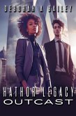 Hathor Legacy: Outcast (eBook, ePUB)