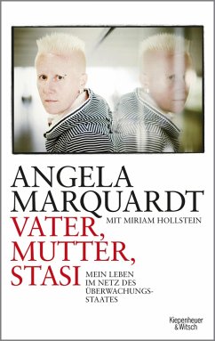 Vater, Mutter, Stasi (eBook, ePUB) - Marquardt, Angela; Hollstein, Miriam