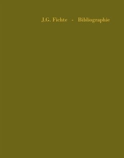 Fichte-Bibliographie - Baumgartner, Hans Michael;Jacobs, Wilhelm G