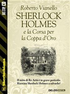 Sherlock Holmes e la Corsa per la Coppa d'Oro (eBook, ePUB) - Vianello, Roberto