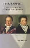 Wir sind Goethoven! Wir sind Goethoven!