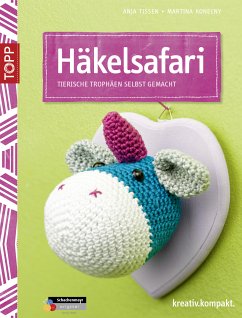 Häkelsafari (eBook, PDF) - Tissen, Anja; Konecny, Martina