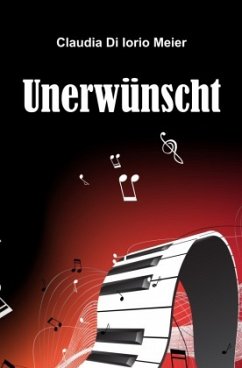 Unerwünscht - Di Iorio Meier, Claudia