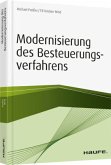 Modernisierung des Besteuerungsverfahrens Modernisierung des Besteuerungsverfahrens