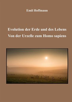 Evolution der Erde und des Lebens - Hoffmann, Emil