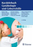 Kurzlehrbuch Gynäkologie und Geburtshilfe (eBook, PDF)