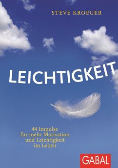 Leichtigkeit (eBook, PDF) - Kroeger, Steve