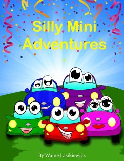 Silly Mini Adventures (eBook, ePUB) - Wlasikiewicz