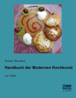 Handbuch der Modernen Kochkunst - Brunfaut, Gustav