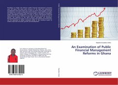 An Examination of Public Financial Management Reforms in Ghana - Kwadwo Antwi, Stephen