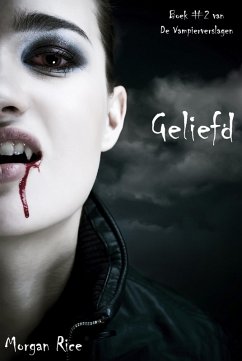 Cover Geliefd (Boek #2 Van De Vampierverslagen) (eBook, ePUB)