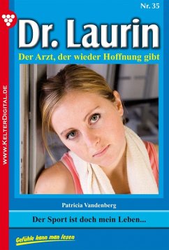 Dr. Laurin 35 - Arztroman (eBook, ePUB) - Vandenberg, Patricia