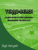 Tekno Religi Kumpulan Syair Dakwah Berbasis Teknologi (eBook, ePUB)