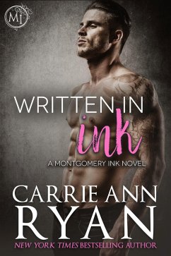 Written in Ink (Montgomery Ink, #4) (eBook, ePUB) - Ryan, Carrie Ann