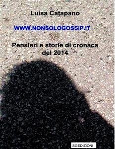 www.nonsologossip.it (eBook, ePUB) - Catapano, Luisa
