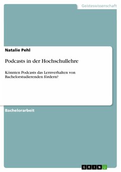 Podcasts in der Hochschullehre (eBook, PDF) - Pehl, Natalie