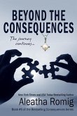 Beyond the Consequences (eBook, ePUB)
