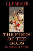 The Fires of the Gods (Akitada Mysteries, #7) (eBook, ePUB)