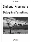 Dialoghi sull'ermetismo (eBook, ePUB)
