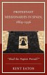 Protestant Missionaries in Spain,... - Bild 1